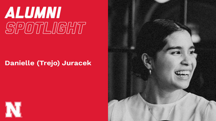 Alumni spotlight for Danielle (Trejo) Juracek