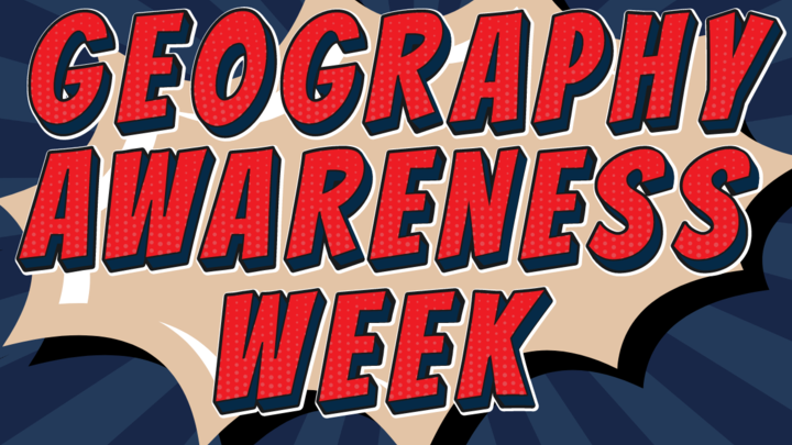 Geography Awareness Week